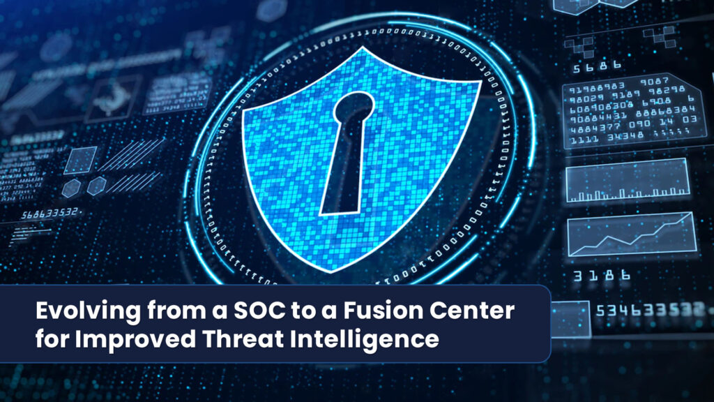 evolving from a SOC to a fusion center