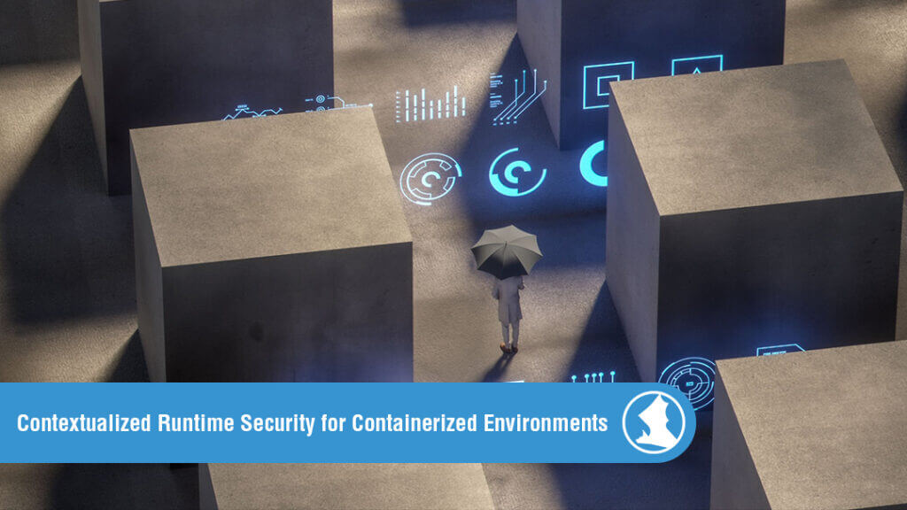 Contextualized Runtime Security for Containerized Environments